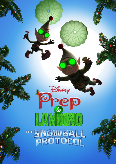 پوستر Prep & Landing: The Snowball Protocol 2025